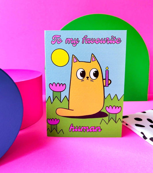 Favourite Human Greetings Card