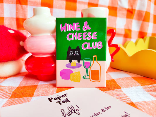 Wine & Cheese Club  Fridge Magnet